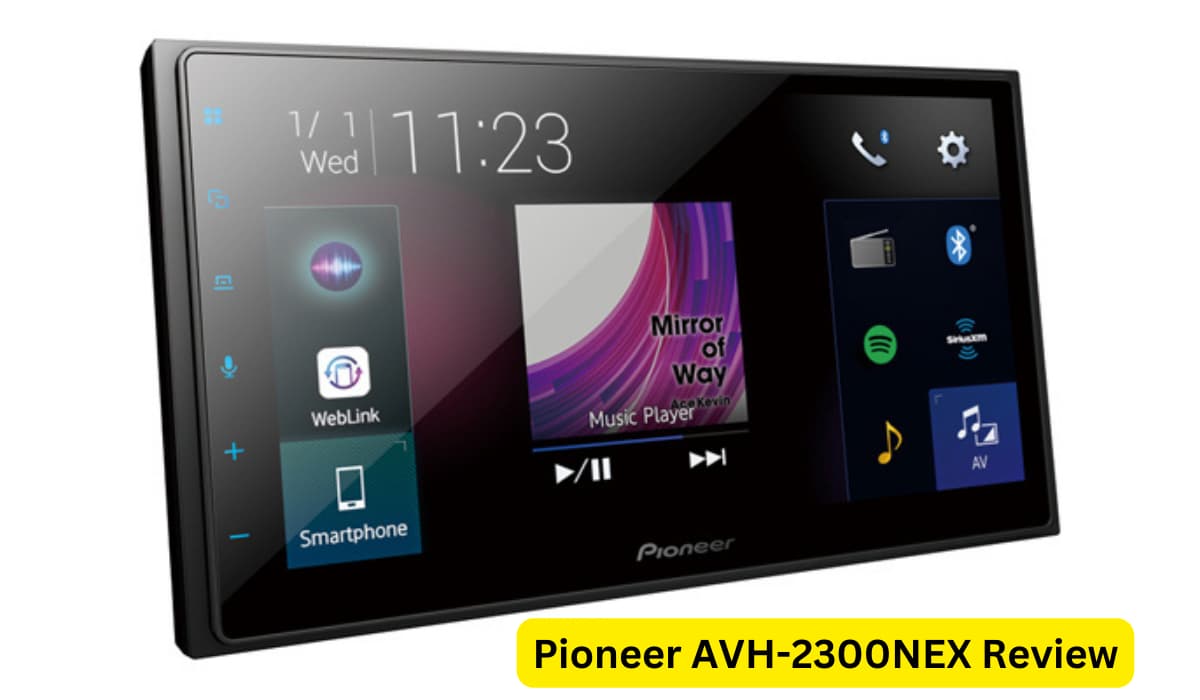 Pioneer AVH-2300NEX Review