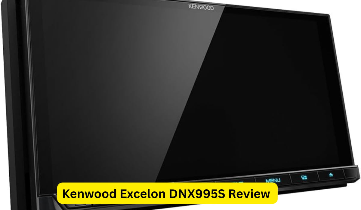 Kenwood Excelon DNX995S Review