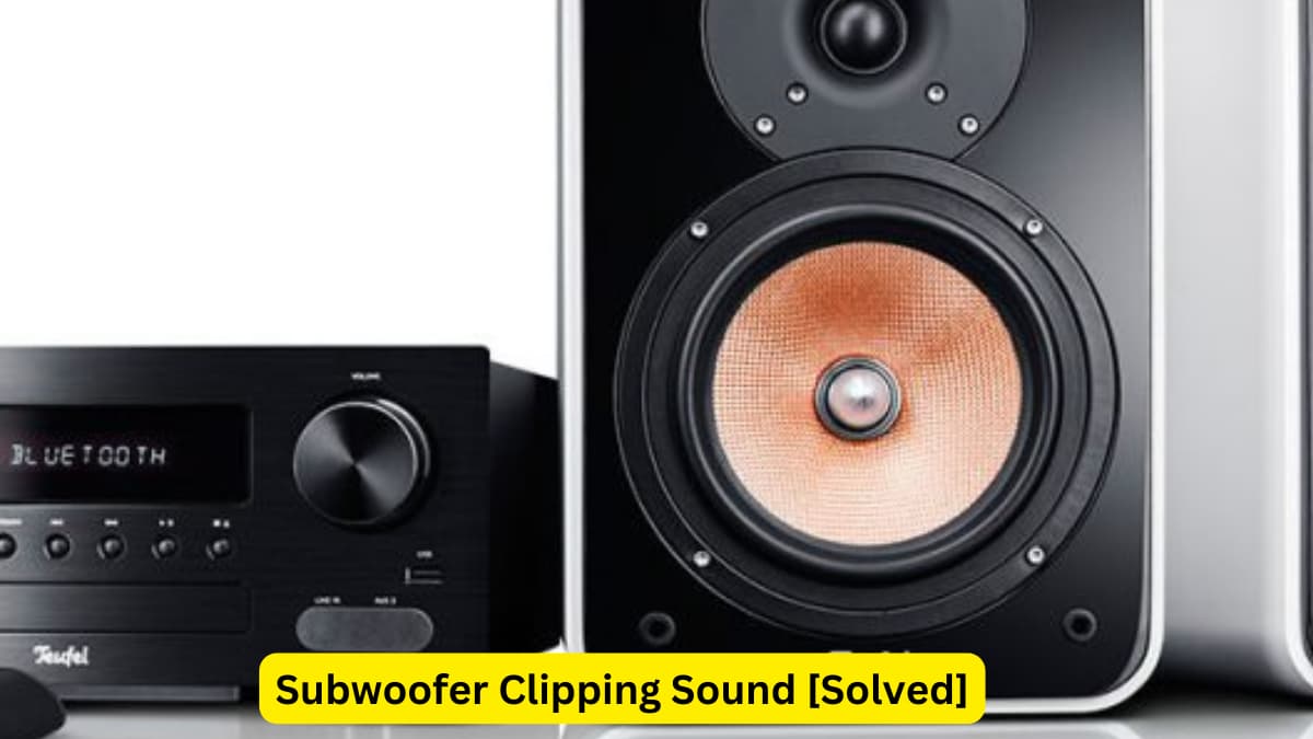 Subwoofer Clipping Sound