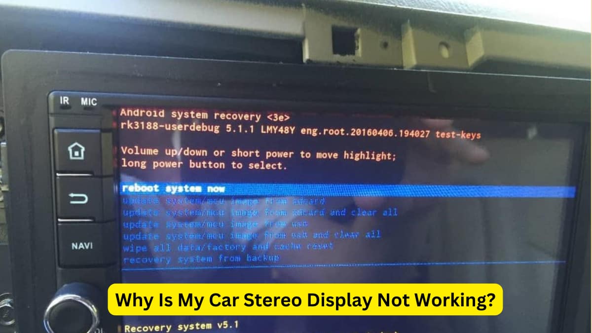 Why Is My Car Stereo Display Not Working