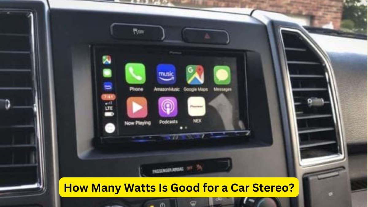 How Many Watts Is Good for a Car Stereo