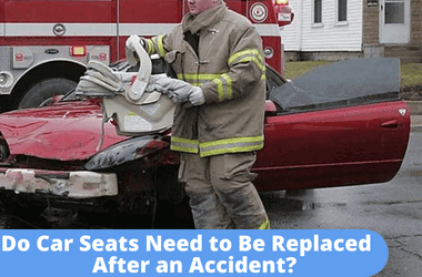 Do Car Seats Need to Be Replaced After an Accident