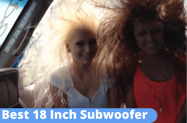 The Best 18 inch Subwoofers in 2023