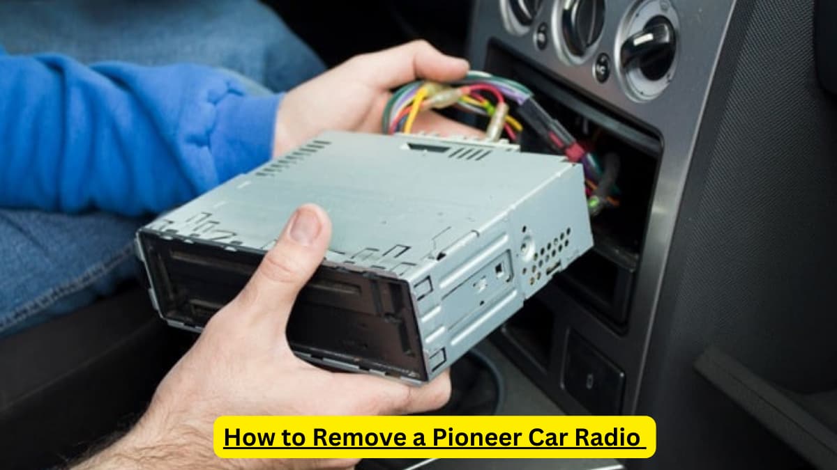 How to Remove a Pioneer Car Radio