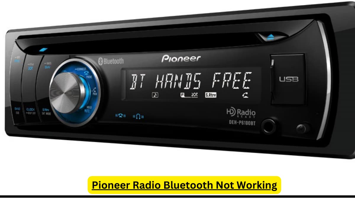 Pioneer Radio Bluetooth Not Working