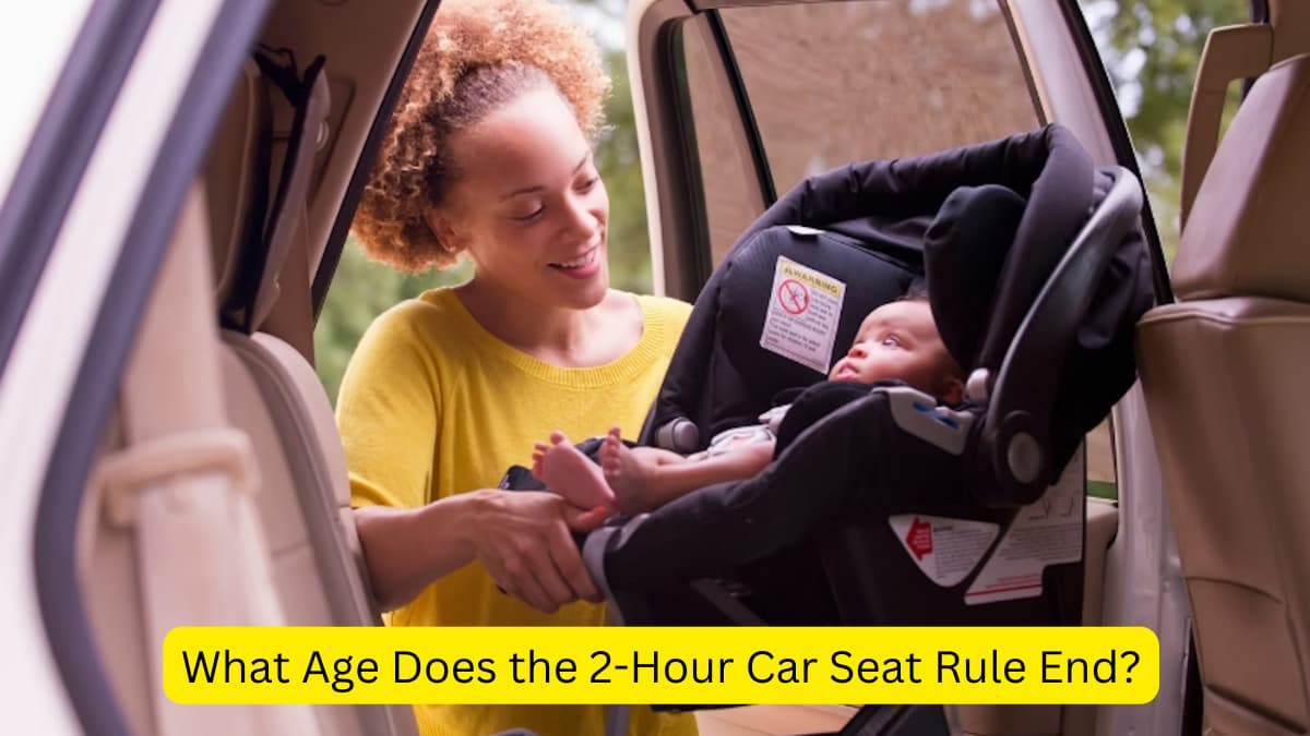 What Age Does the 2-Hour Car Seat Rule End