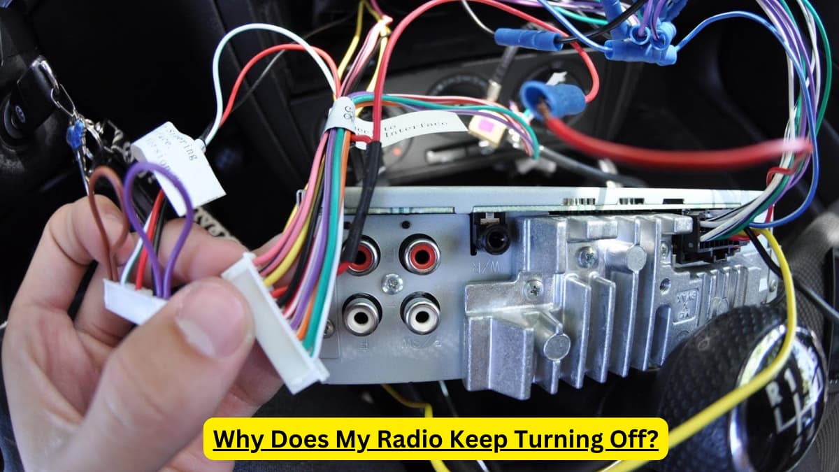 Why Does My Radio Keep Turning Off?