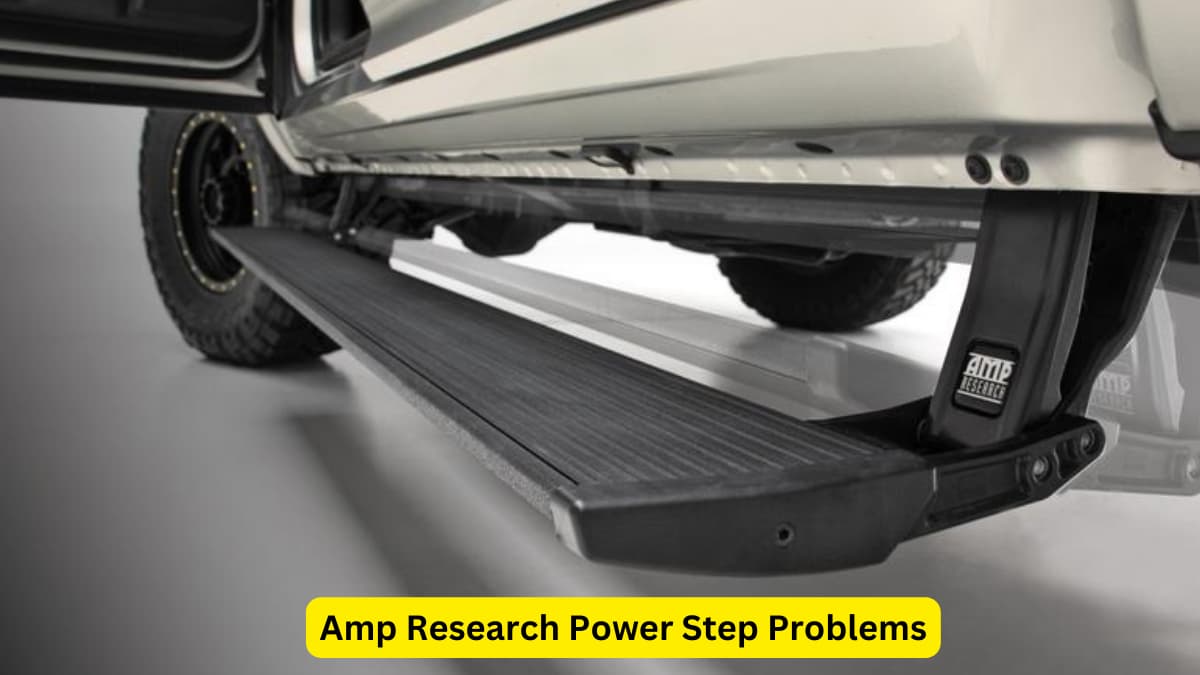 Amp Research Power Step Problems