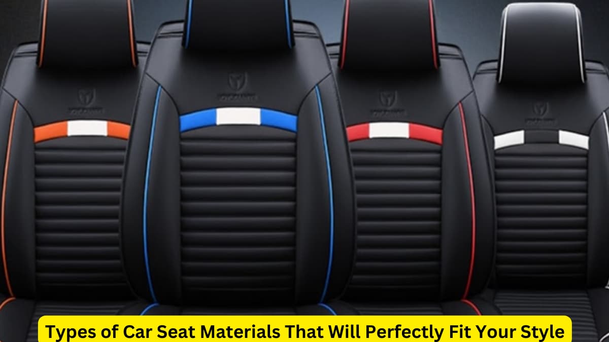 Types of Car Seat Materials